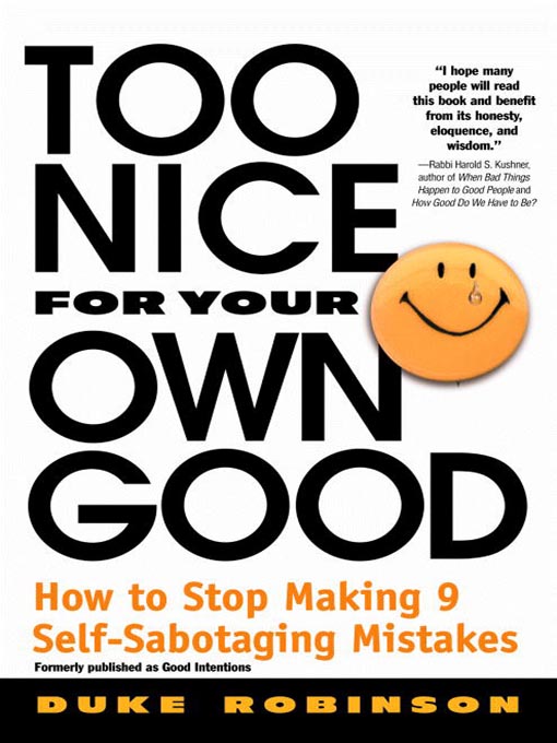 Title details for Too Nice for Your Own Good by Duke Robinson - Available